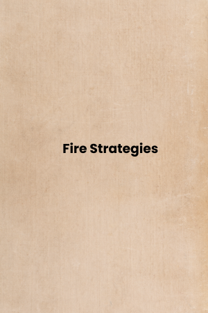 Fire Strategies